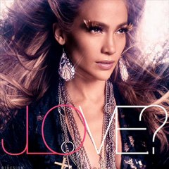 Jennifer Lopez  - Greatest Part Of Me | New - 2011