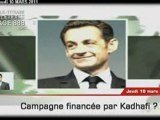 10mars2011:Kadhafi liées au financement de Sarkozy