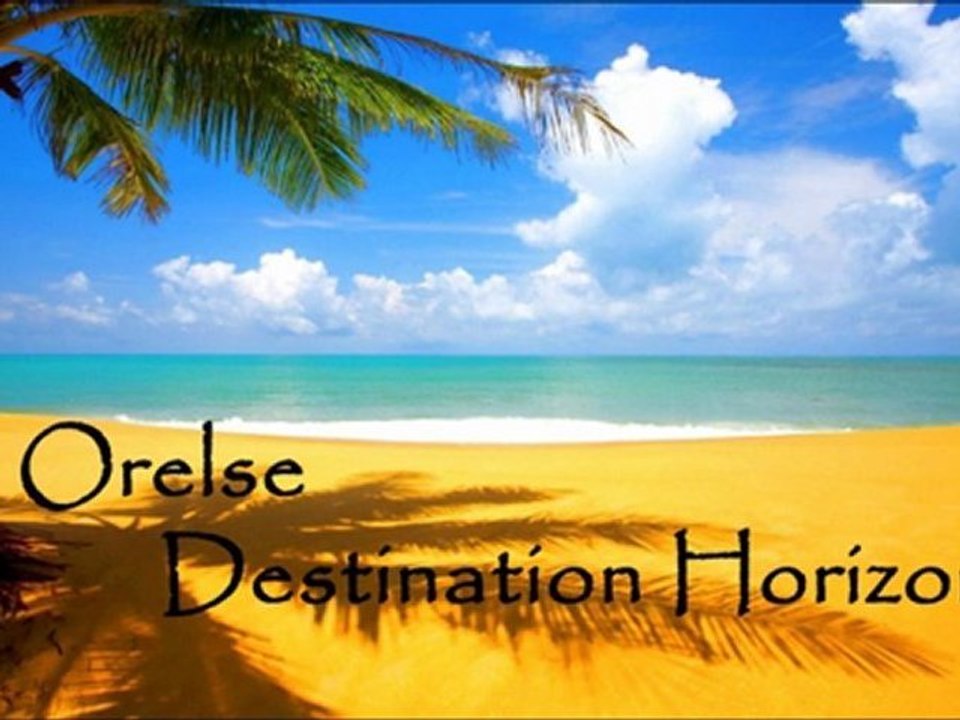 Orelse-Destination Horizon (Original Mix)