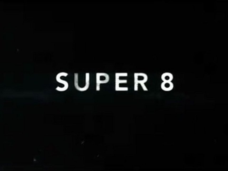 Super 8 - Trailer [VO-HD]
