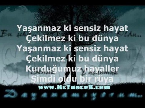McTunceR - Yaşanmaz ki Sensiz HAYAT 2o11