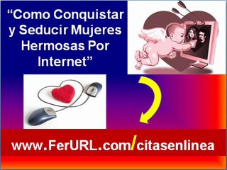 Como conquistar mujeres por internet  | Enamorar mujeres