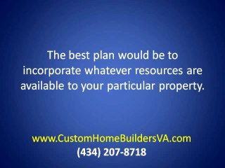 New Home Builder VA:How do I choose the best alternative energy