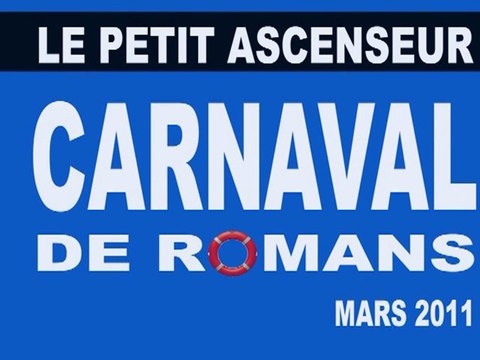 LE CARNAVAL DE ROMANS SUR ISERE 2011