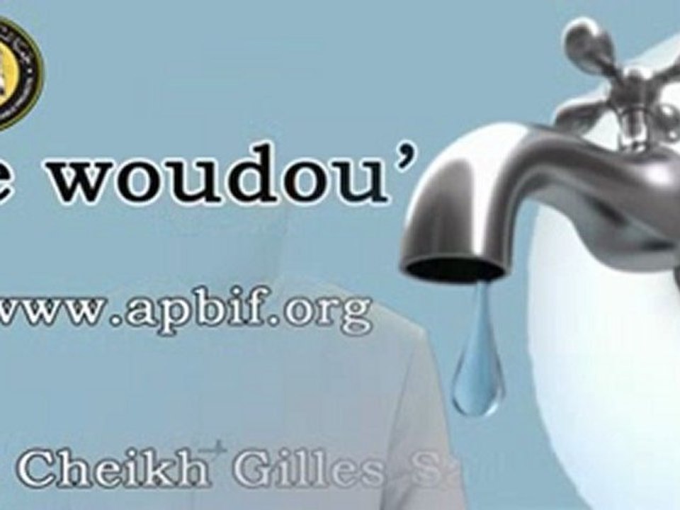 Les ablutions - le woudou'