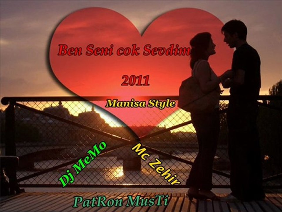 Dj MeMo-PatRon MusTi-Mc Zehir Ben Seni Cok Sevdim