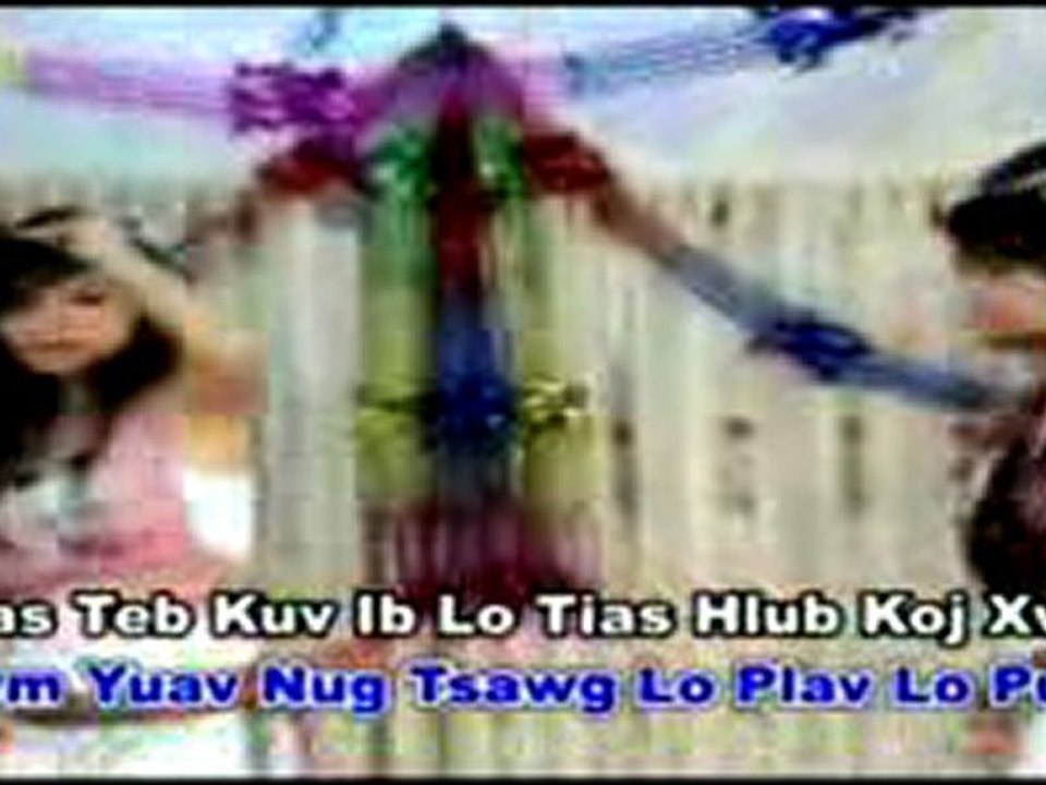 25  HMONG SONG ( TSIS MUAJ KOJ YUAV HLUB LEEJ TWG )