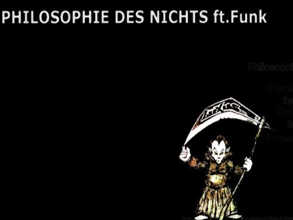 3rd PHILOSOPHIE DES NICHTS ft.Funk