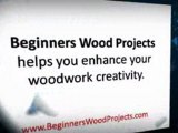 A Valuable Guide for Beginners Wood Projects