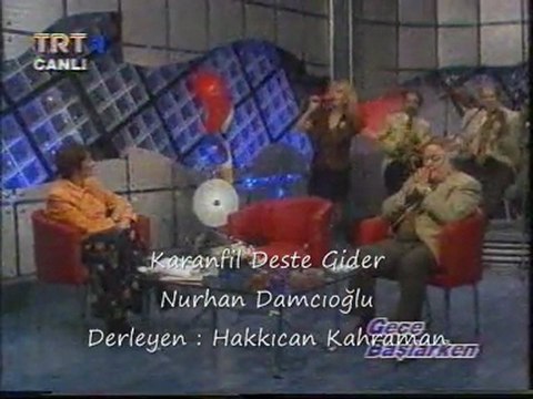 Karanfil Deste Gider Nurhan Damcıoğlu