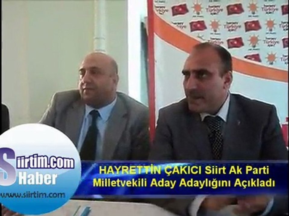 Hayrettin Çakı Ak Parti Aday Adatlığını Açıkladı