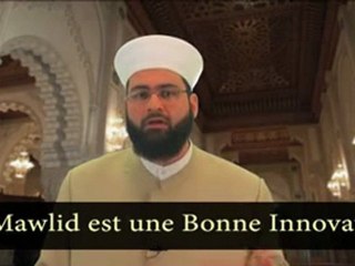 Le Mawlid est une bonne innovation récompensée en Islam