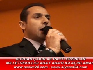 Erzincan AK Parti Burhan çakır aday adaylığı açıklama