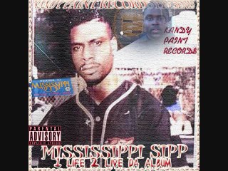 Mississippi Sipp-Where Im Going