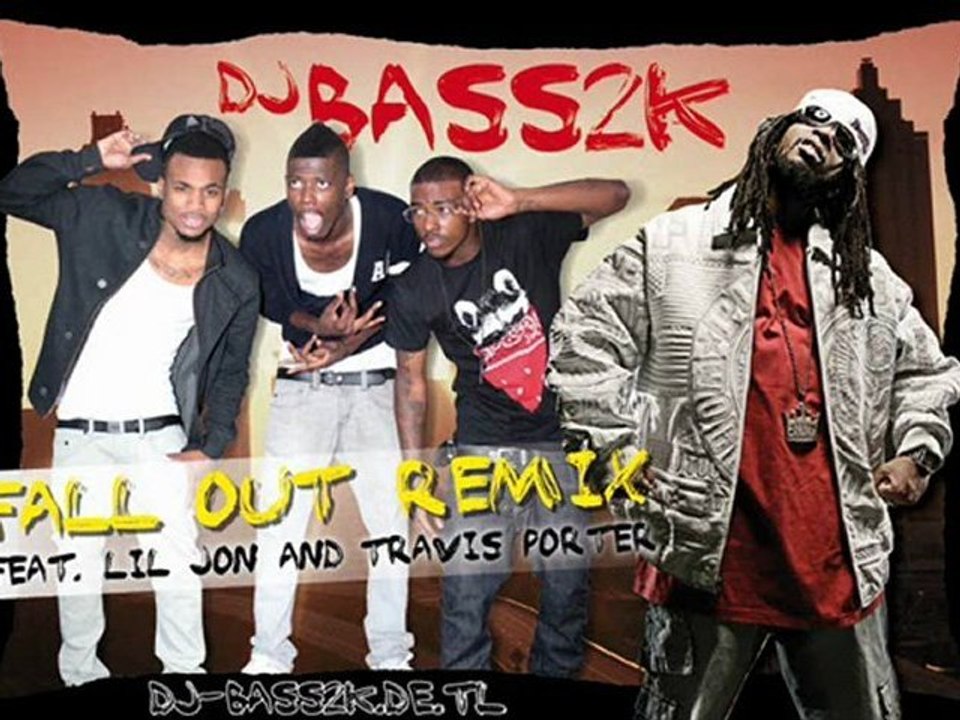DJ-Bass2K feat. Lil Jon & Travis Porter - Fall Out Remix
