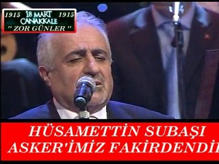 1915 Çanakkale Şehit'lerine Saygı Anısına Asker'imiz Fakirdendir