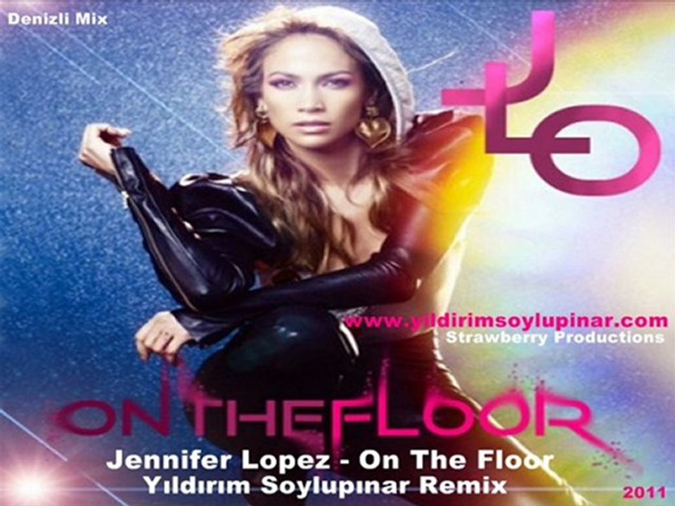 Jennifer Lopez - On The Floor ( Dance Remix ) (Dirty Wallet Live)