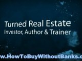 How to Buy Real Estate Without Banks