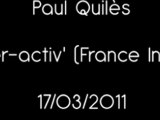 Paul Quilès - Inter-activ' - 17/03/2011