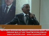 AK Parti Milletvekili Aday Adayı Orhan Bulut tanıtım konuşması