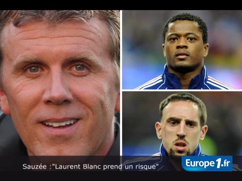 Sauzée sur Evra et Ribéry : Laurent Blanc prend un risque