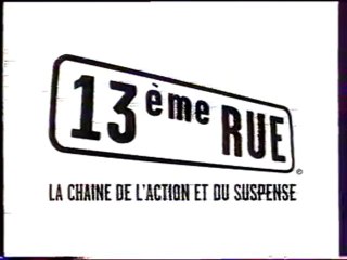 13ème RUE Fermeture  D'antenne Avril 1998