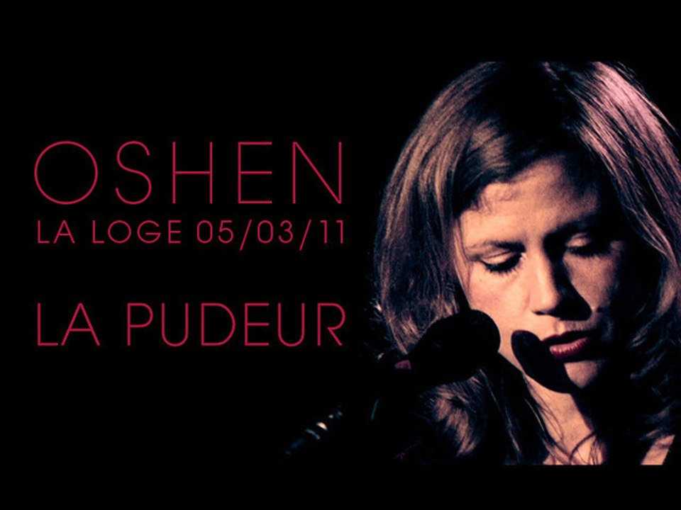 Oshen - La Pudeur