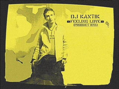 Club Mix 2011 - Dj Kantik - Feeling Love (Product Rmx) 2011