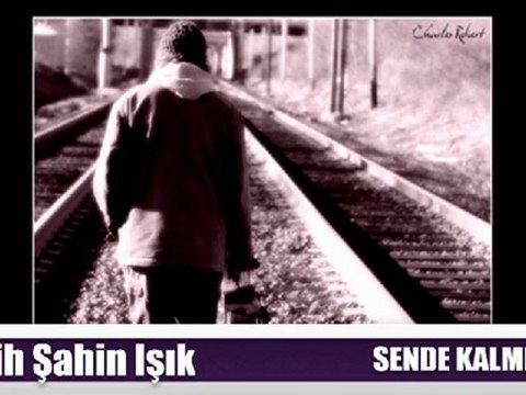 FATİH ŞAHİN IŞIK SENDE KALMIŞ - CEMAL SAFİ ŞİİRİ