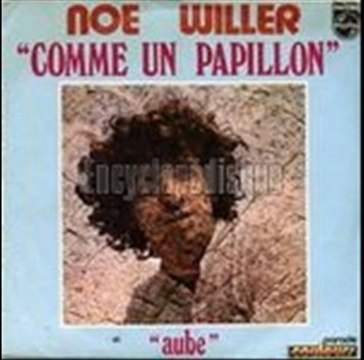 Noë Willer Comme un papillon (1972)