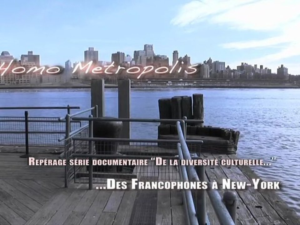 Homo Metropolis (repérage New York)