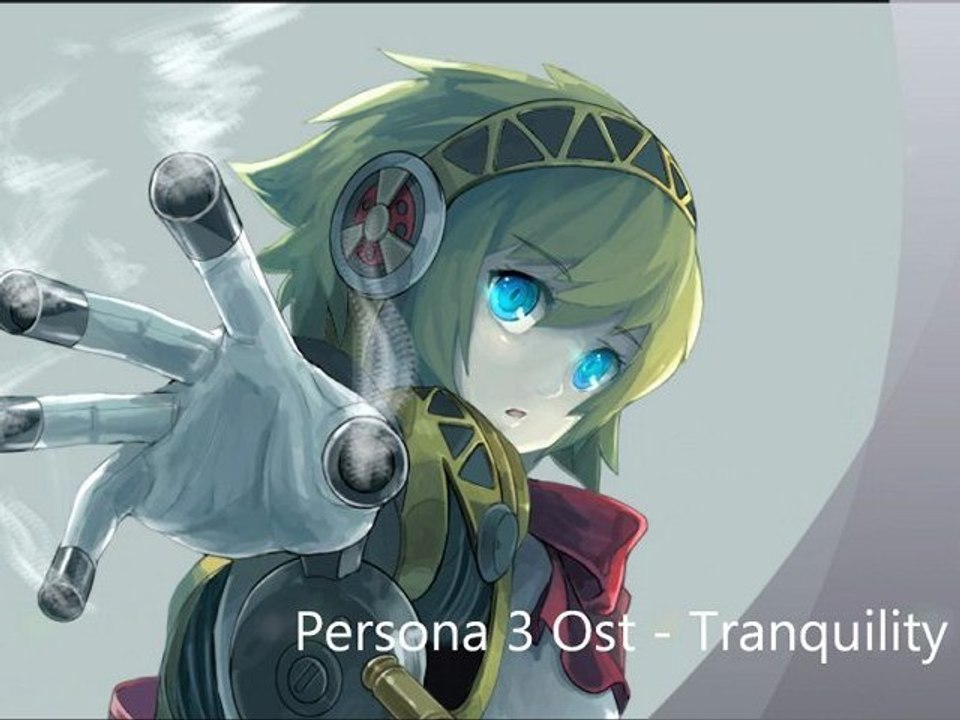 Persona 3 Ost - Tranquility