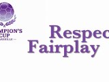 La Champion's Cup : Respect et Fairplay