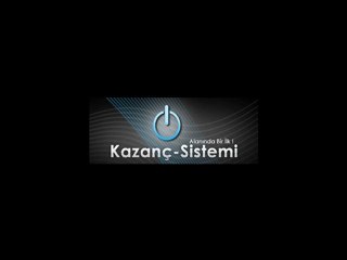kazanç sistemi
