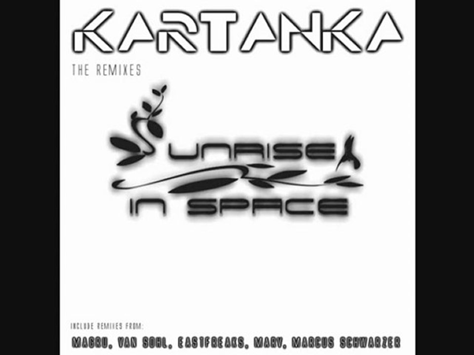 SUNRISE IN SPACE Kartanka the Remixes, in the Mix, mixed by MAGRU