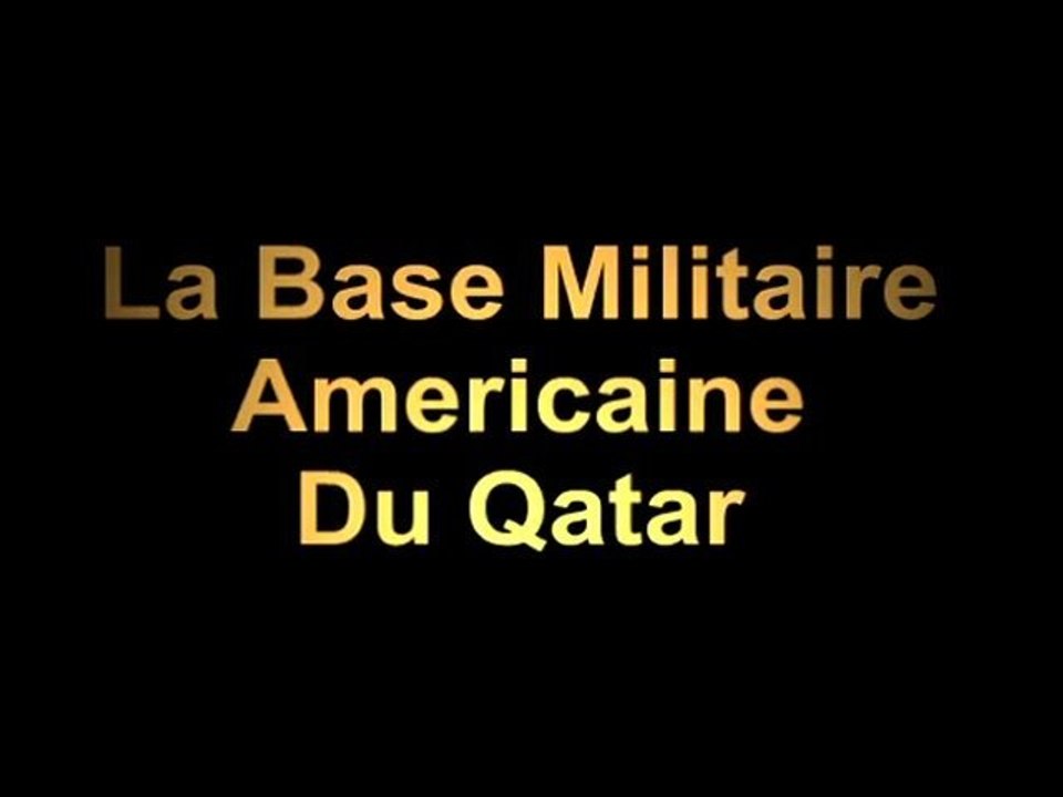 La Base Militaire Américaine au Qatar (Al Aydid)