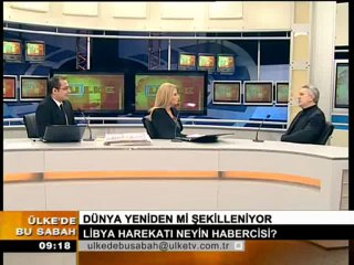 CEMİL ERTEM Libya BU SABAH 21.03.2011 -1-