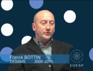 Interview Franck BOTTIN, élève DESSMS 2009-2010 à l'EHESP