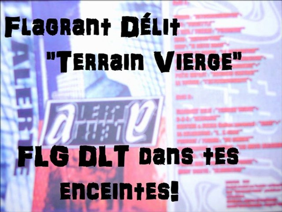 Flagrant Délit - Terrain Vierge