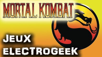 Jeux Electrogeek 73 test "Mortal Kombat" [ARC]