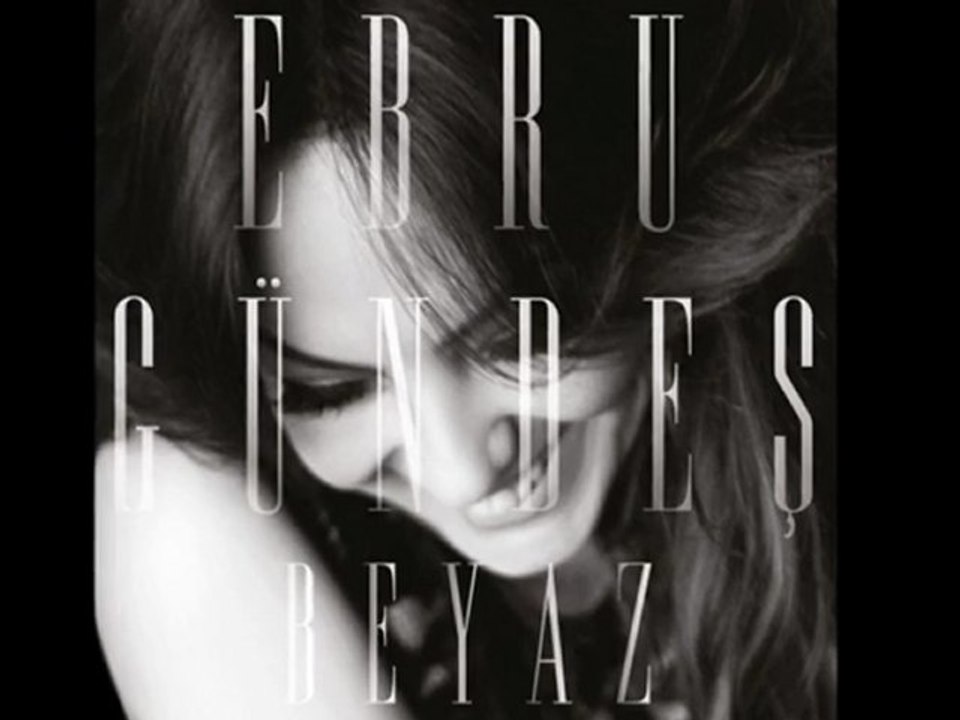 Ebru Gündeş - Beyaz  [ Albüm Tanıtım & indir ]