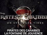 Pirates des Caraïbes: La Fontaine de Jouvence - Trailer #2 (VOSTF)