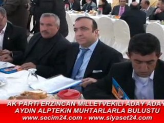 Erzincan AK Parti Aydın Alptekin Muhtarlarla Buluştu