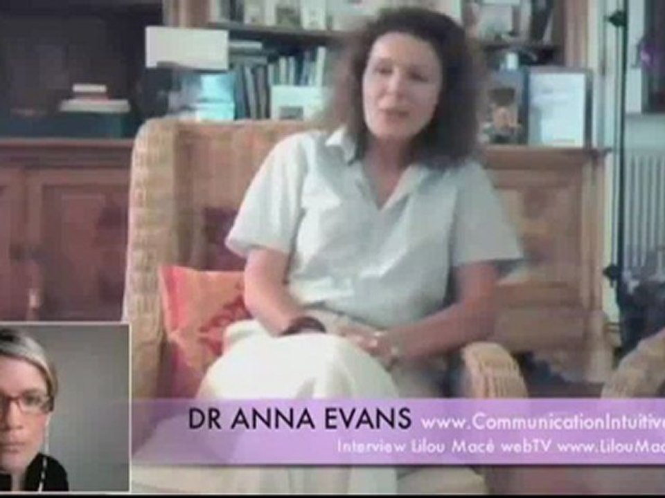 Communication Intuitive® avec les animaux - Dr Anna Evans (3/3)