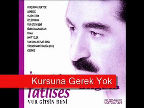 Ibrahim Tatlises - Kursuna Gerek Yok- birgulum.com