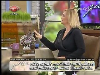 GÜLBEN - Müşerref Akay 2.Bölüm 23.03.11