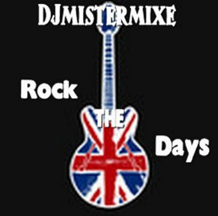 DJ Mistermixe(Rock The Days)