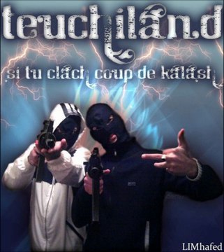 Teuchiland - Nique ta mère 2