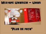 Mixtape UMANizm - Plus de faya