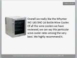 Best Wine Coolers: Whynter WC-16S SNO 16 Bottle Wine Cooler Review